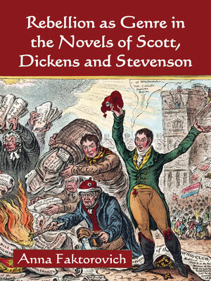 cover image of Rebellion as Genre in the Novels of Scott, Dickens and Stevenson